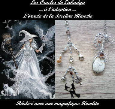 L oracle de la sorciere blanche